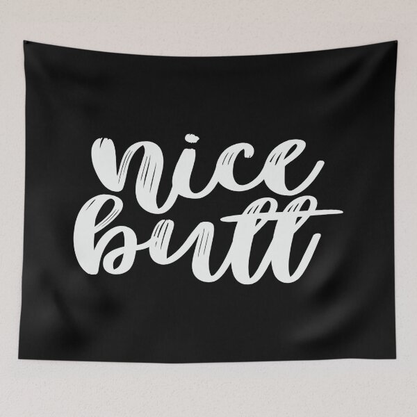 Item preview, Nice Butt designed and sold by phassystore.