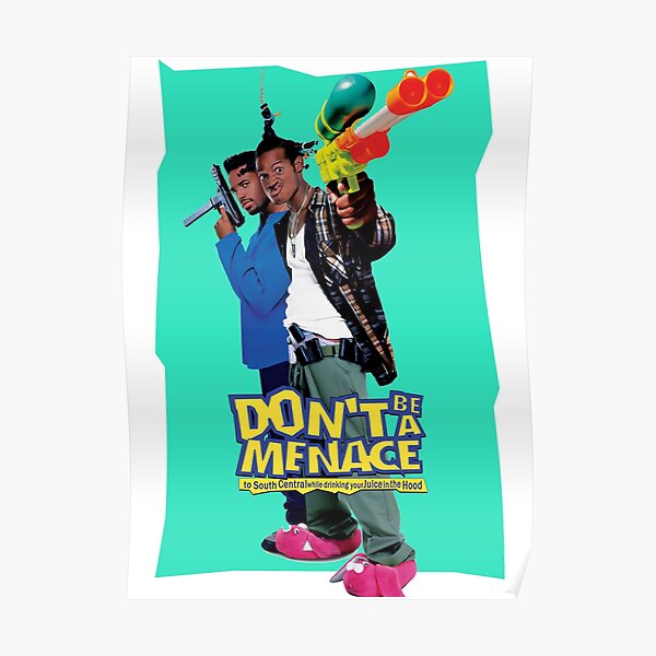 Amazoncom Movie Posters Dont Be a Menace to South Central While Drinking  Your Juice in The Hood  11 x 17 Lithographic Prints Posters  Prints