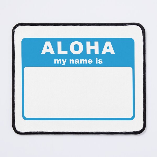 Item preview, Aloha, My Name Is tag (blue) designed and sold by conform.