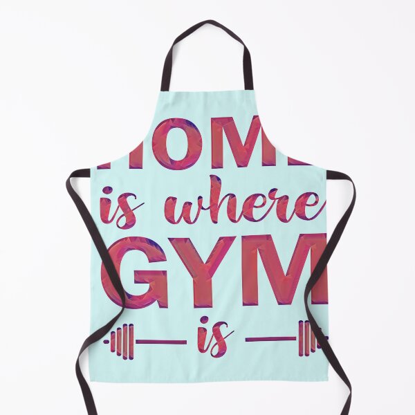Item preview, Home is where the gym is. designed and sold by CristalleLisa.