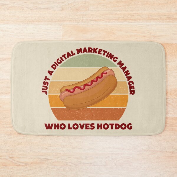 Item preview, Just a digital marketing manager who loves hotdog, dark text, funny food lovers marketing manager job, humor, joke, meme, hotdog lover designed and sold by SGS-.
