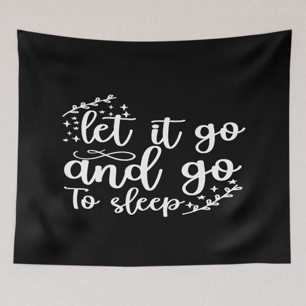 Item preview, Let it go and go to sleep designed and sold by phassystore.