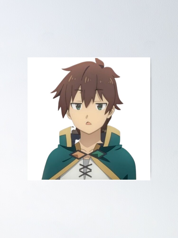 Kazuma Dissapointed Konosuba Poster for Sale by Aestheticanime2