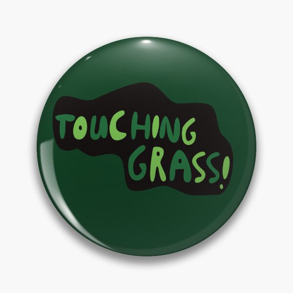 Item preview, Touching Grass! designed and sold by Arje.