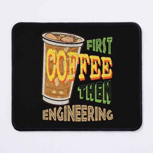 Item preview, First Coffee then Engineering designed and sold by GrumpyFella.
