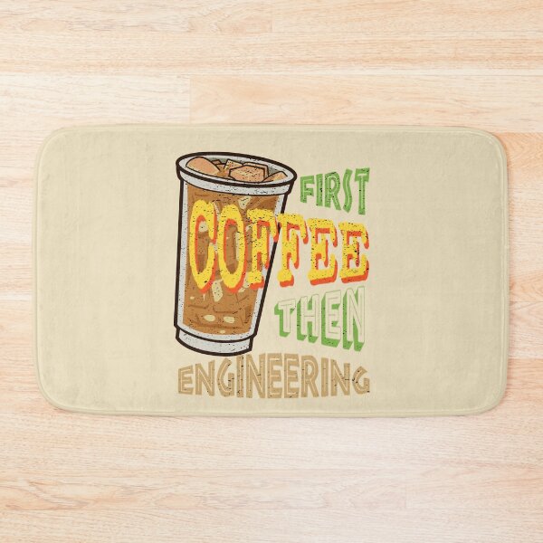 Item preview, First Coffee then Engineering designed and sold by GrumpyFella.