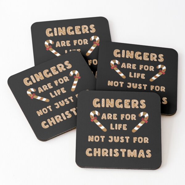 Item preview, GINGERS ARE FOR LIFE NOT JUST FOR CHRISTMAS designed and sold by KatisDesign.