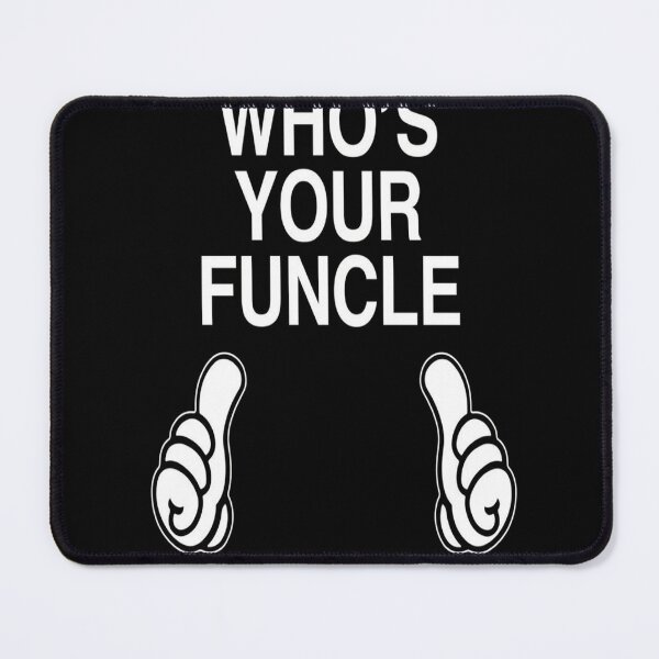 Item preview, Who's your funcle funny uncle gift designed and sold by GoehringWatchCo.