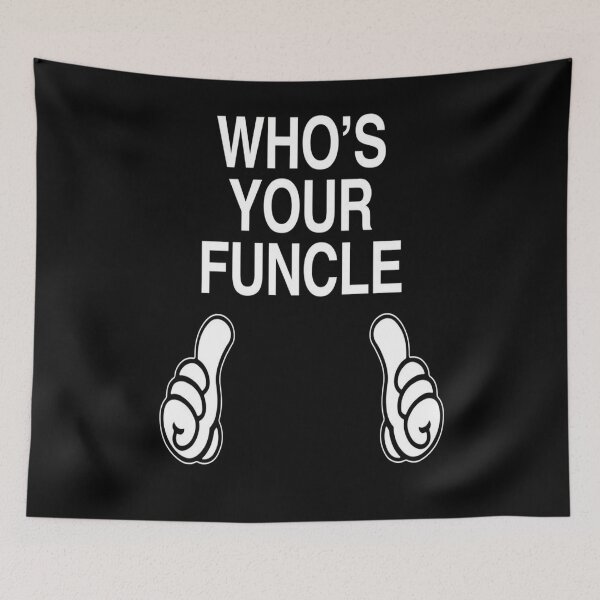 Item preview, Who's your funcle funny uncle gift designed and sold by GoehringWatchCo.