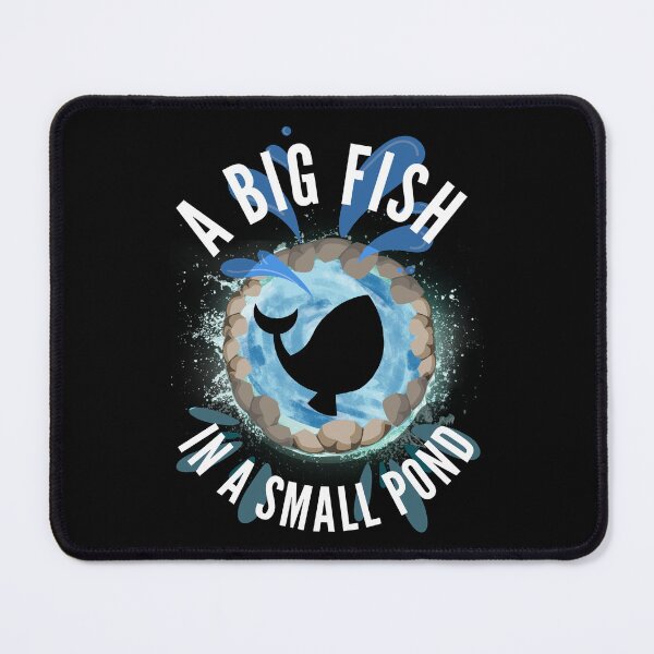 Item preview, A Big Fish in a small pond. designed and sold by Bako24.