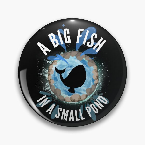 Item preview, A Big Fish in a small pond. designed and sold by Bako24.