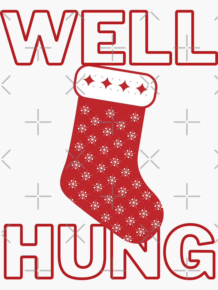 Christmas Stocking Sock with funny tagline pun Im Hung Sticker by  StockPhotosArt Com - Pixels