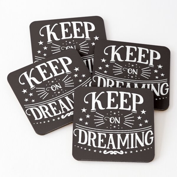 Item preview, Keep on Dreaming designed and sold by Splendourlane.