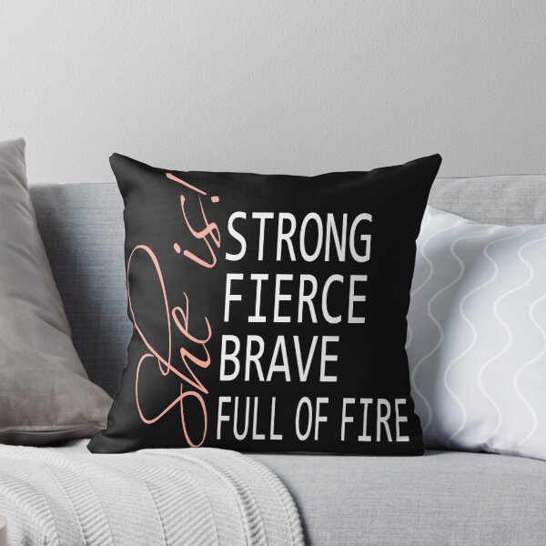 Item preview, she is! strong fierce brave full of fire designed and sold by hamzablk.