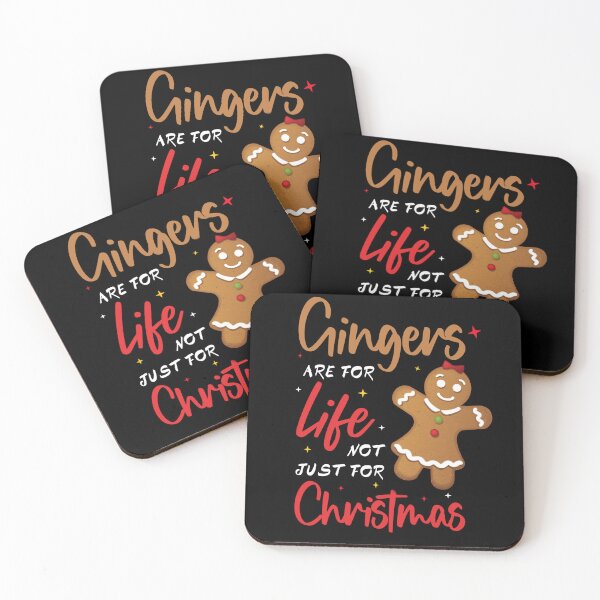 Item preview, GINGERS ARE FOR LIFE NOT JUST FOR CHRISTMAS designed and sold by KatisDesign.