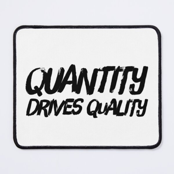 Item preview, Quantity drives quality  designed and sold by The  Lifers.