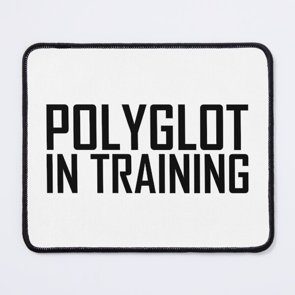 Item preview, Polyglot In Training  designed and sold by OUSSART ⭐⭐⭐⭐⭐.