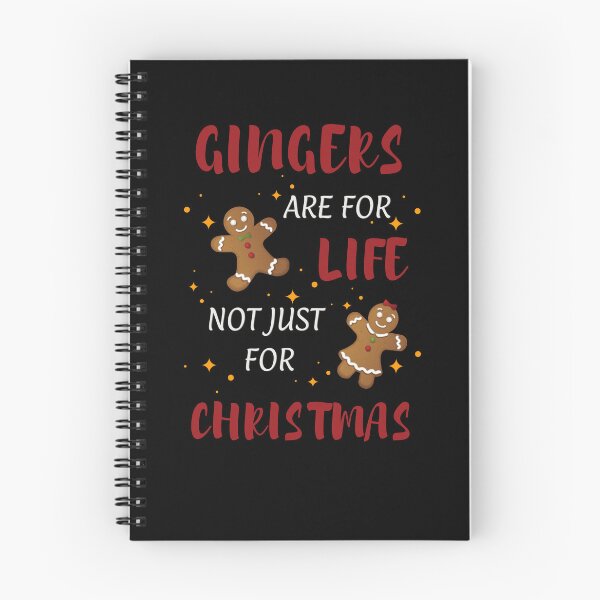 Item preview, GINGERS ARE FOR LIFE NOT JUST FOR CHRISTMAS designed and sold by KatisDesign.