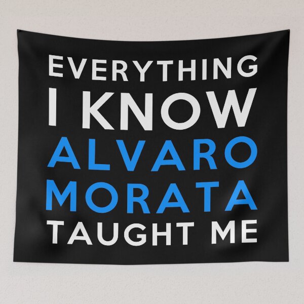 Item preview, Alvaro Morata - Everything I know designed and sold by 2Girls1Shirt.