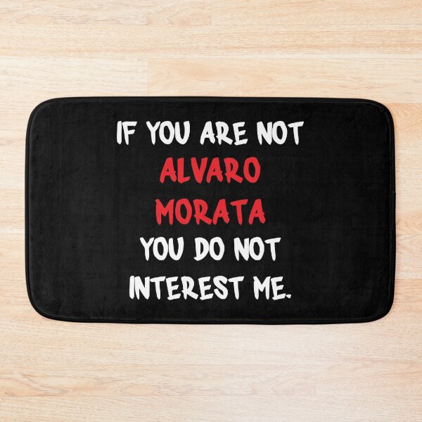 Item preview, Alvaro Morata - If you are not designed and sold by 2Girls1Shirt.