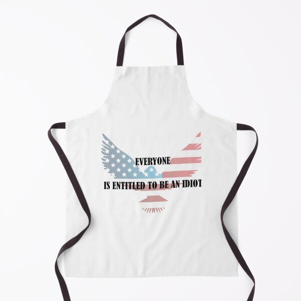 Item preview, Everyone Is Entitled To Be An Idiot Funny Biden    designed and sold by CalanthBrenna.