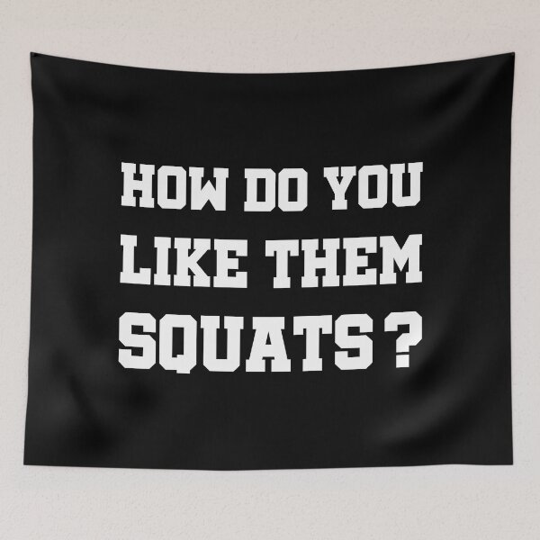 Item preview, How do you like them squats designed and sold by theFlinx.