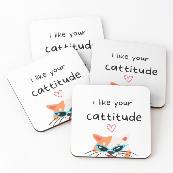 Item preview, I like your cattitude designed and sold by CakmakShop.