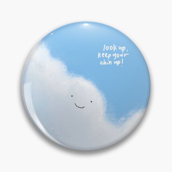 Item preview, Look up, keep your chin up! designed and sold by sunny-sidesup.