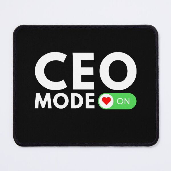 Item preview, Ceo mode on, Entrepreneur mode on designed and sold by Shambusiness.