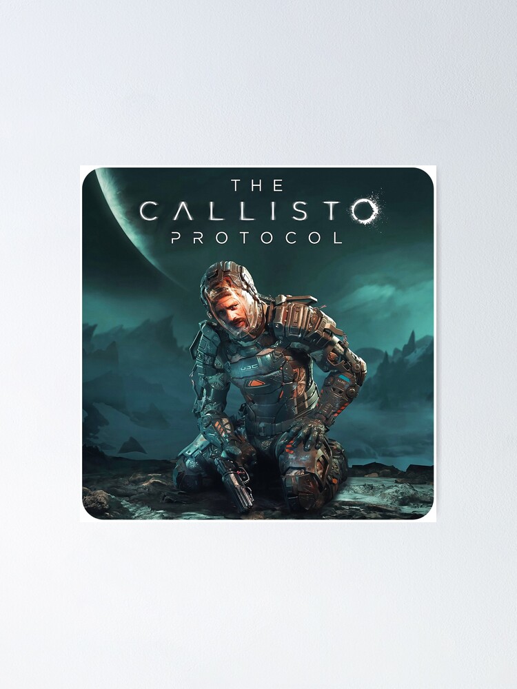 The Callisto Protocol Poster for Sale by Pi-Artist