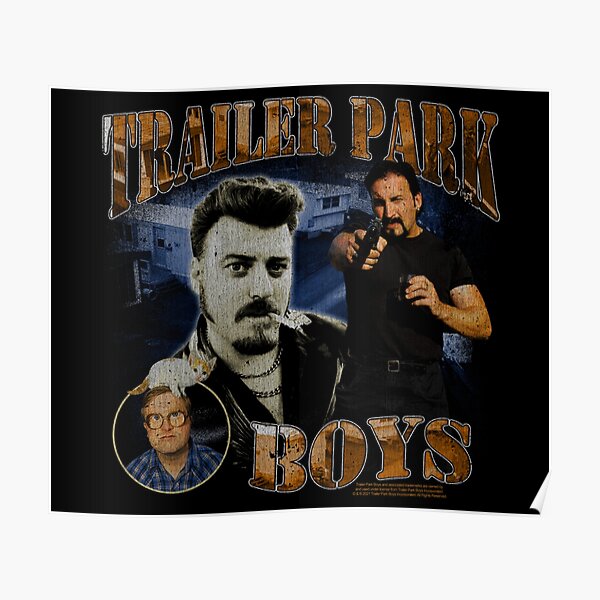 Trailer Park Boys 90er Rückblick - Trailer Park Boys Illustrierte Köpfe - Trailer Park Boys Die Jungs mit Waffen - Trailer Park - Trailer Park Boys Im Unkraut - Trailer Park Boys Willkommen in Sunnyvale Poster