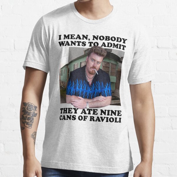 Trailer Park Boys Neun Dosen Ravioli - Trailer Park Boys Illustrierte Köpfe - Trailer Park Boys Die Jungs mit Waffen - Trailer Park Boys 90er Rückblick - Trailer Park Boys In the Weeds - Trailer Park Essential T-Shirt