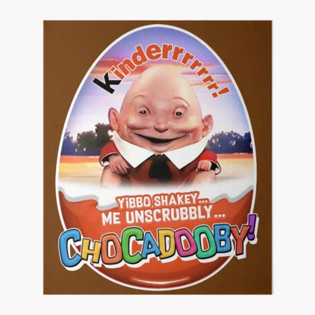 Chocadooby! KINDERRRR! The Kinder Egg Humpty Dumpty Man - creepy cult  classic 1980s Surprise Ad Art Board Print for Sale by RetroTeeStudio