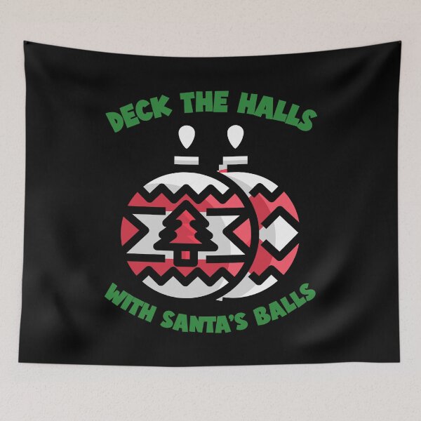 Item preview,  Deck The Halls With Santa's Balls designed and sold by Studioapartment.