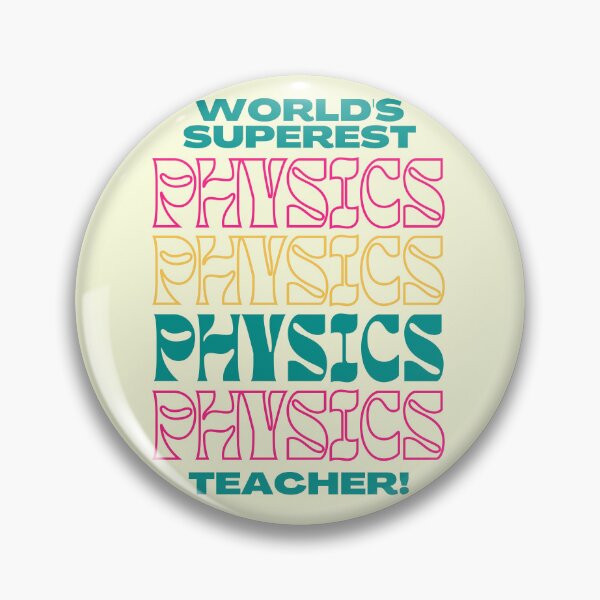 Item preview, Best Physics Teacher Appreciation designed and sold by superteachers.