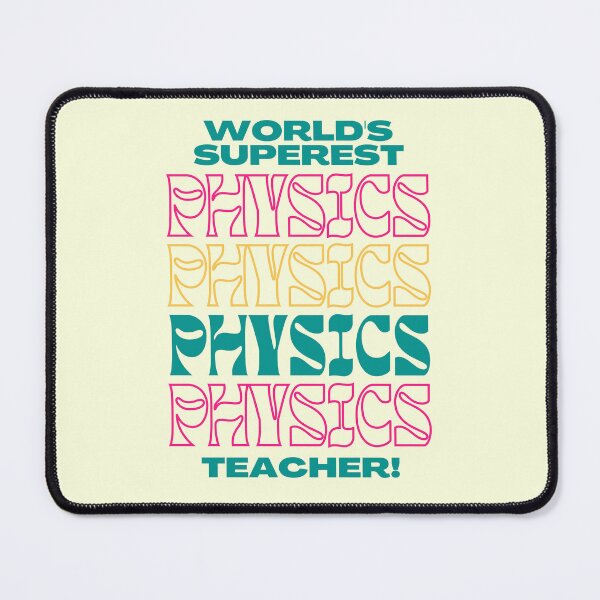 Item preview, Best Physics Teacher Appreciation designed and sold by superteachers.