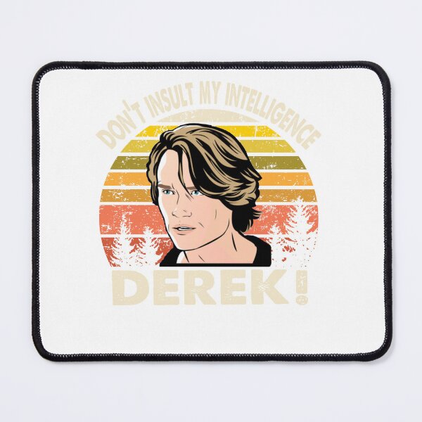 Item preview, Don't Insult My Intelligence Derek designed and sold by ROMANMASHAYLAH.
