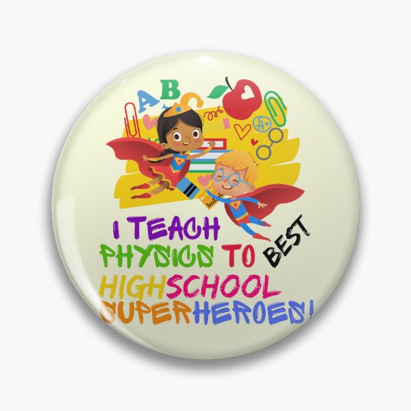 Item preview, High School Physics Teacher Appreciation designed and sold by superteachers.