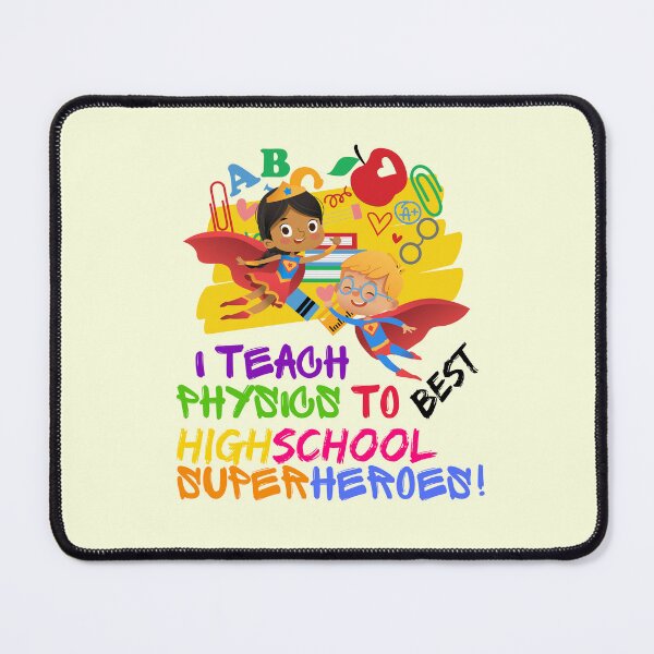 Item preview, High School Physics Teacher Appreciation designed and sold by superteachers.