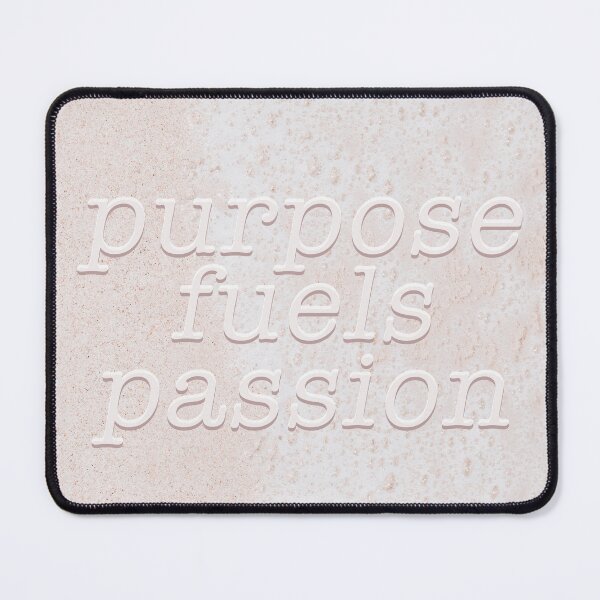 Item preview, Purpose Fuels Passion Motivational Quote designed and sold by Solidarityandco.