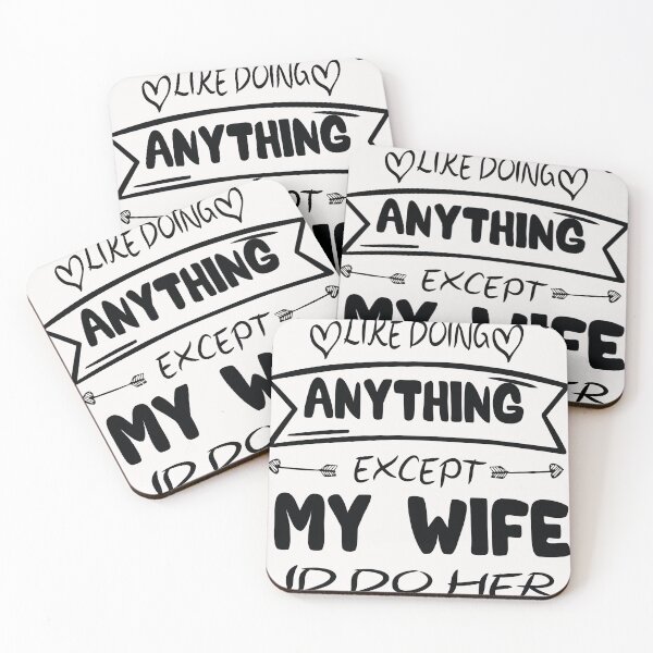 Item preview, i don't feel like doing anything exept my wife i'd do her designed and sold by Es4clhoting.