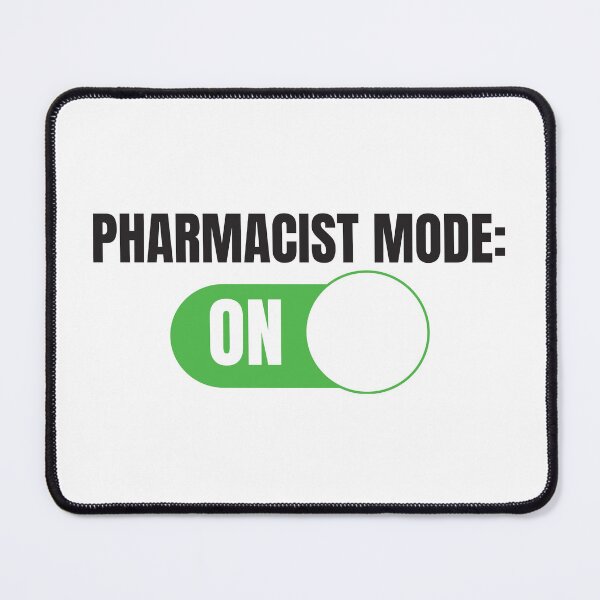 Item preview, Pharmacist Mode: ON (For Light Background) designed and sold by thecatcouch.
