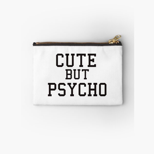 Aperçu de l'œuvre cute but psycho créée et vendue par AdrianShirt.