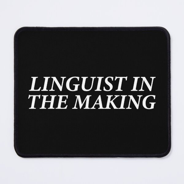 Item preview, Linguist In The Making designed and sold by OUSSART ⭐⭐⭐⭐⭐.