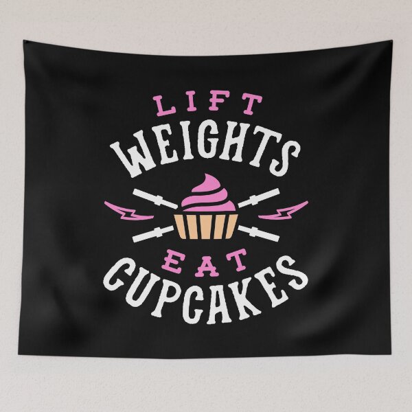 Item preview, Lift Weights Eat Cupcakes designed and sold by Brogress Project.