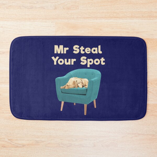 Item preview, Mr Steal Your Spot Funny Dog Owner Pet Lover designed and sold by jaygo.