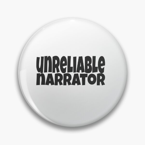 Item preview, Unreliable Narrator  designed and sold by Cthingsforyou.