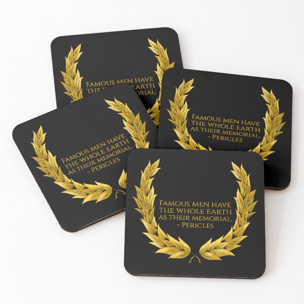 Item preview, Famous men have the whole earth as their memorial. - Pericles designed and sold by Styrman.