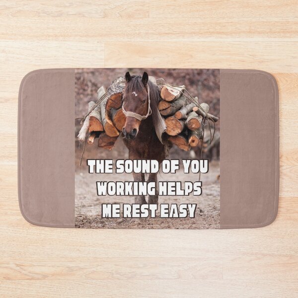 Item preview, THE SOUND OF YOU  WORKING HELPS ME REST EASY designed and sold by Savage-ts.