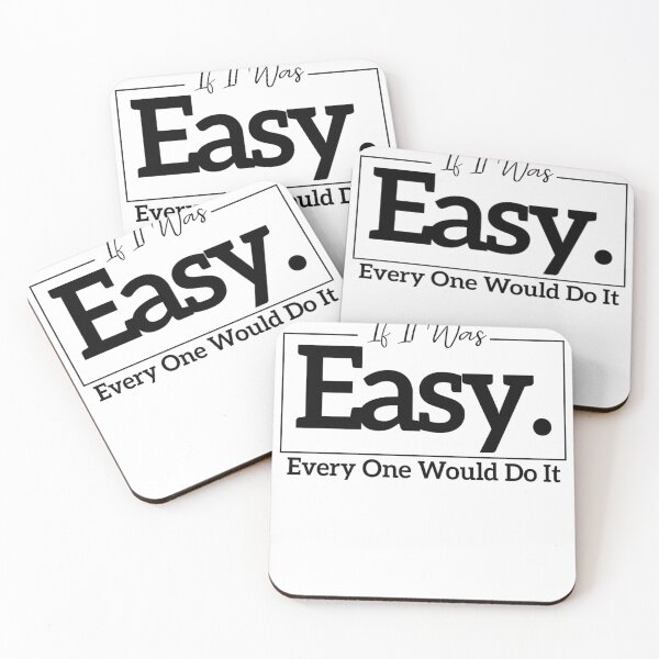 Item preview, If it was easy everyone would do it motivational quote designed and sold by Fareslid ⭐⭐⭐⭐⭐.